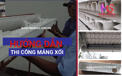 Cách lắp đặt và thi công máng xối nhựa chuẩn quy trình.