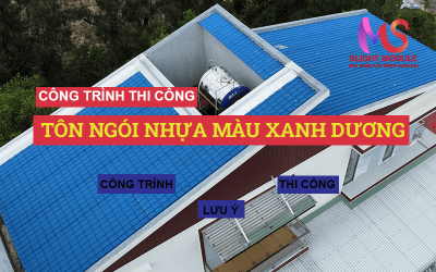 Tổng hợp thi công Tôn Ngói Nhựa PVC/ASA màu Xanh Dương